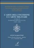 L'arte dell'incisione e l'arte militare al tempo di Raimondo Montecuccoli (1609-1680)
