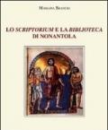 Lo scriptorium e la biblioteca di Nonantola