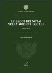 Le leggi dei notai della Modena ducale (1653-1815)