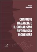 Confucio Basaglia e il socialismo riformista modenese