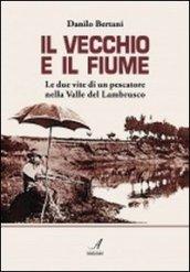 Il vecchio e il fiume