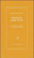 Vipassana è per tutti. Scritti, discorsi, interviste di un maestro di meditazione