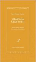 Vipassana è per tutti. Scritti, discorsi, interviste di un maestro di meditazione