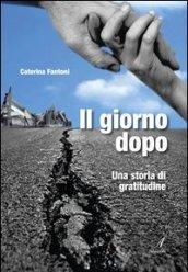 Il giorno dopo. Una storia di gratitudine