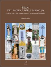 Segni del sacro e dell'umano. Una ricerca nel territorio a sud-est di Modena. 2.