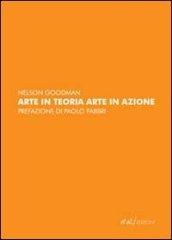 Arte in teoria, arte in azione