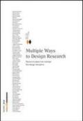 Multiple ways to design research