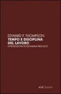 Tempo e disciplina del lavoro