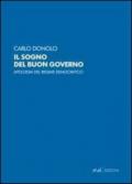 Il sogno del buon governo. Apologia del regime democratico