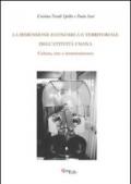 La dimensione economica e territoriale dell'attività umana. Cultura, arte e intrattenimento