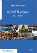 Identità regionale. Sardi e siciliani