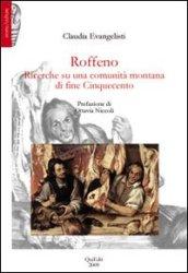 Roffeno. Ricerche su una comunità montana di fine Cinquecento