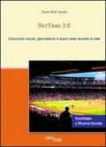 NetTribe 2.0. Comunità virtuali, giornalismo e sport nella società di rete