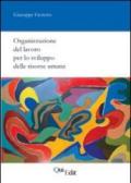 Organizzazione del lavoro per lo sviluppo delle risorse umane