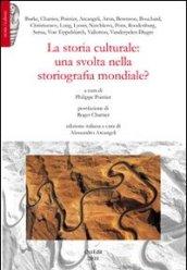 La storia culturale. Una svolta nella storiografia mondiale?