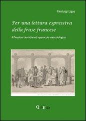 Per una lettura espressiva della frase francese. Riflessioni teoriche ed approccio metodologico