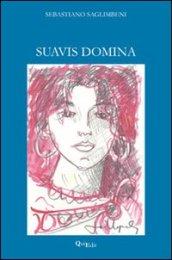 Suavis domina