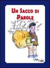 Un sacco di parole. Manuale di didattica della lingua madre nella scuola dell'infanzia