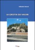 La grotta dei Valeri