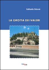 La grotta dei Valeri