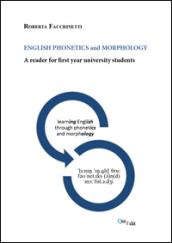 English phonetics and morphology. A reader for first year university students