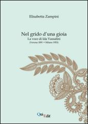 Nel grido d'una gioia. La voce di Ida Vassalini