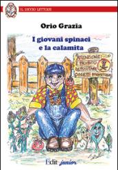 I giovani spinaci e la calamita