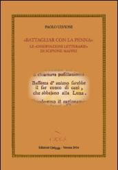 «Battagliar con la penna». Le «osservazioni letterarie» di Scipione Maffei