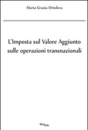 L'imposta sul valore aggiunto sulle operazioni transnazionali