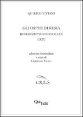 Gli ospiti di Resia. Romanzetto epistolare (1827)