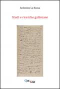 Studi e ricerche galileiane