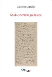 Studi e ricerche galileiane