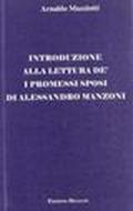 Introduzione alla lettura de' «I Promessi Sposi» di Alessandro Manzoni
