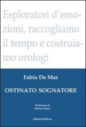 Ostinato sognatore