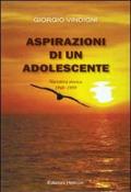 Aspirazioni di un adolescente. Narrativa storica 1948-1959