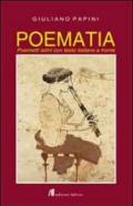 Poematia. Poemetti latini. Testo italiano a fronte