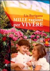 Mille ragioni per vivere