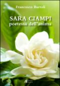 Sara Ciampi. Poetessa dell'anima