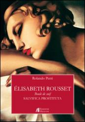 Élisabeth Rousset. Boule de suif. Salvifica prostituta