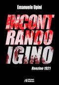 Incontrando Igino. Renzino 1921