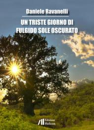 Un triste giorno di fulgido sole oscurato