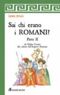 Sai chi erano i Romani?: 2