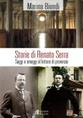 Storie di Renato Serra. Saggi e omaggi al lettore di provincia