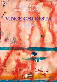 Vince chi resta