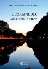 Il coriandolo sul fiume in piena