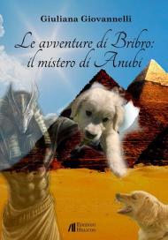 Le avventure di Bribro: il mistero di Anubi