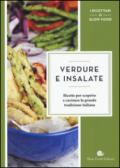 Verdure e insalate. Ricette per scoprire e cucinare la grande tradizione italiana