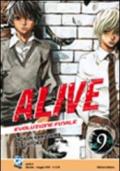 Alive. Evoluzione finale: 9