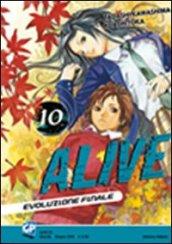 Alive. Evoluzione finale: 10