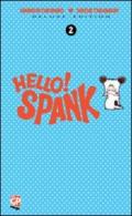Hello Spank deluxe: 2